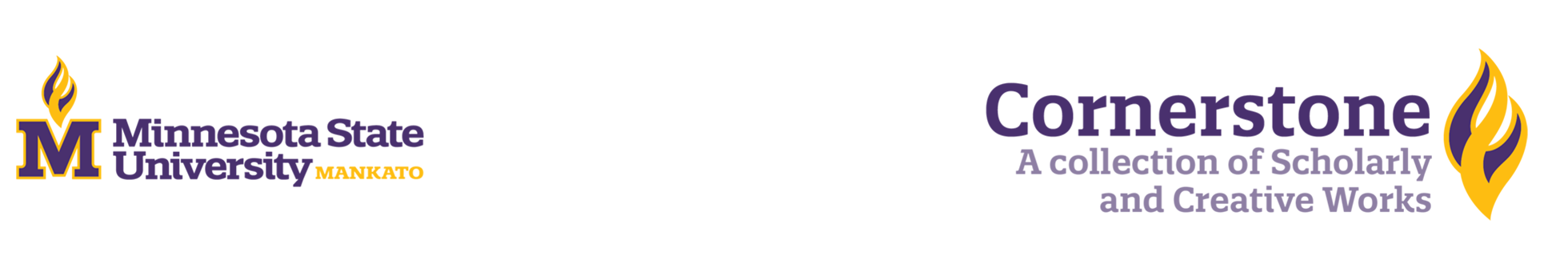 Cornerstone: A Collection of Scholarly and Creative Works for Minnesota State University, Mankato