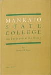 Mankato State College: An Interpretative Essay by Donald B. Youel