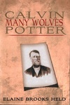 Calvin Many Wolves Potter by Elaine Brooks Held