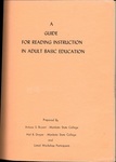 A Guide for Reading Instruction in Adult Basic Education by Antusa S. Bryant and Hal B. Dreyer