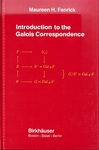 Introduction to the Galois Correspondence