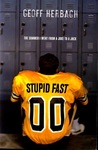 Stupid Fast by Geoff Herbach