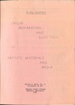 Origin Preparation and Selection of Artist's Materials and Media by Berthe C. Koch
