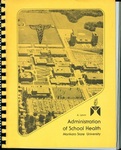 Administration of School Health by A. Levin