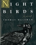 The Night Birds by Thomas James Maltman