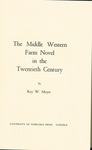 The Middle Western Farm Novel in the Twentieth Century by Roy Willard Meyer