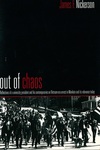 Out of Chaos: Reflections of a University President and His Contemporaries on Vietnam-Era Unrest in Mankato and Its Relevance Today by James F. Nickerson