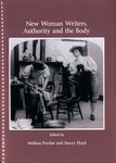 New Women Writers, Authority and the Body by Melissa Purdue and Stacey Floyd