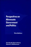 Perspectives on Minnesota Government and Politics by Carolyn M. Shrewsbury and Homer E. Williamson