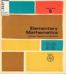 Elementary Mathematics: Concepts, Properties, and Operations. Teacher's Ed. by Herbert F. Spitzer, J. Houston Banks, Paul C. Burns, Mary V. Kahrs, and Mary O. Folsom
