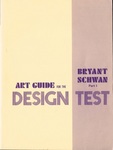 Art Guide for the Bryant-Schwan Design Test: Part I by Antusa S. Bryant and LeRoy B. Schwan