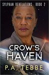 Crow's Haven: A Near Future Technothriller
