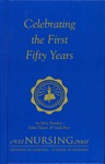 Celebrating the First Fifty Years: An Interpretive Essay by Mary Huntley, Edna Thayer, and Linda Beer